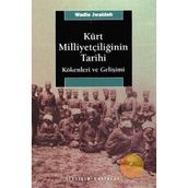 KÜRT MİLLİYETÇİLİĞİNİN TARIHI KÖKENLERİ VE GELİŞİMİ - WADIE JWAIDEH