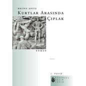 KURTLAR ARASINDA ÇIPLAK - BRUNO APITZ