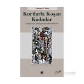 Kurtlarla Koşan Kadınlar - Clarissa Pinkola Estes