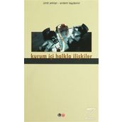 Kurum İçi Halkla İlişkiler ve Örgütsel Bağlılık - Tahsin Işık