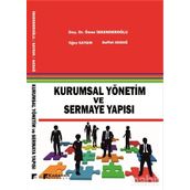 Kurumsal Yönetim ve Sermaye Yapısı - Oğuz Saygın Ömer İskenderoğlu Saffet Akdağ