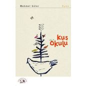 Kuş Okulu - Mehmet Güler