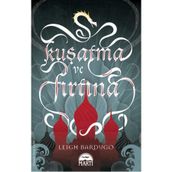 Kuşatma ve Fırtına - Leigh Bardugo