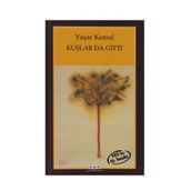 Kuşlar da Gitti - Yaşar Kemal
