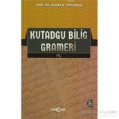 Kutadgu Bilig Grameri - Ahmet Bican Ercilasun