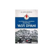 Kütahyalı Vasfi Divanı - Mehmet Fatih Köksal