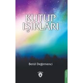 Kutup Işıkları - Betül Değirmenci
