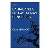 La Balanza de Las Almas Sensibles - Cem Mumcu