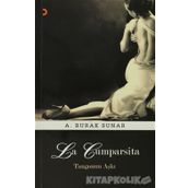 LA CUMPARSITA TANGONUN AŞKI - A. BURAK SUNAR