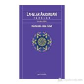 LAFIZLAR ARASINDAKİ FARKLAR - MÜSTECABİZADE İSMET