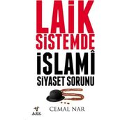 Laik Sistemde İslami Siyaset Sorunu - Cemal Nar