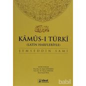 LATIN HARFLERIYLE KAMUS-I TÜRKI (OSMANLICA-TÜRKÇE SÖZLÜK) - ŞEMSEDDIN SAMI