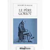 Le Pere Goriot - Honore de Balzac
