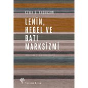 Lenin Hegel ve Batı Marksizmi - Kevin B. Anderson