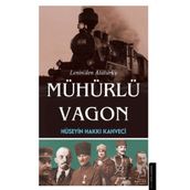 Lenin'den Atatürk'e Mühürlü Vagon Destek Yayınları