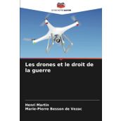 Les drones et le droit de la guerre