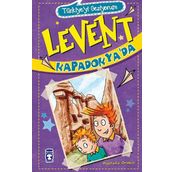 LEVENT KAPADOKYA'DA - MUSTAFA ORAKÇI