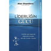 Liderliğin Gücü - Alan Chambers