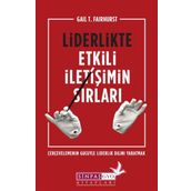 Liderlikte Etkili İletişimin Sırları - Gail T. Fairhurst