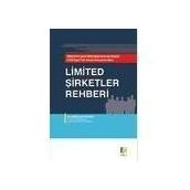 LIMITED ŞİRKETLER REHBERI 26.06.2012 GÜNLÜ 6335 SAYILI KANUNLA DEĞİŞİK 6102 SAYILI TÜRK TICARET KANUNUNA GÖRE - ALI ABDULLAH DOĞAN