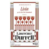 Livia Ya Da Diri Diri Gömülmek - Avignon Beşlisi 2 - Lawrence Durrell