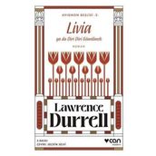 Livia Ya Da Diri Diri Gömülmek - Avignon Beşlisi 2 - Lawrence Durrell