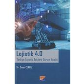 Lojistik 4.0 Türkiye Lojistik Sektörü Durum Analizi - Ömer Cengiz
