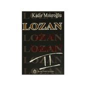 LOZAN ZAFER MI, HEZIMET MI? (CILT 2) - KADIR MISIROĞLU