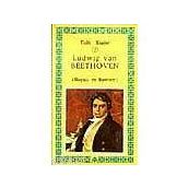 LUDWIG VAN BEETHOVEN (HAYATI VE ESERLERI) - VAHDET GÜLTEKİN