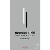 Madalyonun İki Yüzü - Rıza Müftüoğlu