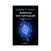 MADDENIN SON YAPI TAŞLARI - GERARD´T HOOFT