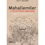Mahallemiler ve Ebruli Kültürün Ağırbaşlılığı - Halit Yeşilmen