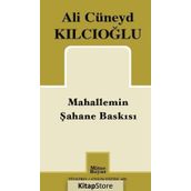 Mahallemin Şahane Baskısı / Ali Cüneyd Kılcıoğlu