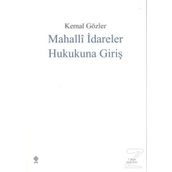 Mahalli İdareler Hukukuna Giriş - Kemal Gözler