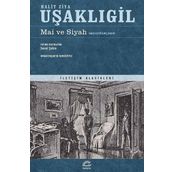 Mai ve Siyah Sadeleştirilmiş Basım - halit ziya usakligil