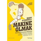 Makine Olmak - Mark o’Connell