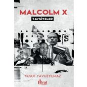 Malcolm X Tavsiyeler - Yusuf Yavuzyılmaz