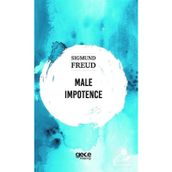 Male Impotence - Sigmund Freud