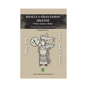 Mançuca Nişan Şaman Hikayesi - Uluhan Özalan