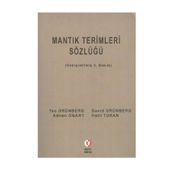 MANTIK TERIMLERI SÖZLÜĞÜ - TEO GRÜNBERG;DAVID GRÜNBERG