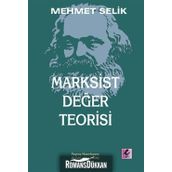 Marksist Değer Teorisi - Mehmet Selik