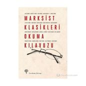 MARKSIST KLASIKLERI OKUMA KILAVUZU - KOLEKTIF