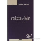 MARKSIZM VE BİÇİM - FREDRIC JAMESON