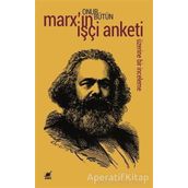 Marx'ın İşçi Anketi Üzerine Bir İnceleme - Onur Bütün
