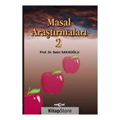 Masal Araştırmaları 2 - Prof. Dr. Saim Sakaoğlu
