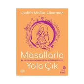 Masallarla Yola Çık - Judith Malika Liberman