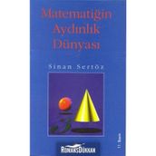 MATEMATİĞİN AYDINLIK DÜNYASI - SINAN SERTÖZ