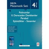 Matematik Seti 4. Kitap Polinomlar 2. Dereceden Denklemler Parabol Eşitsizlikler Sistemler-Delta Kültür Yayınları