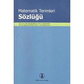 Matematik Terimleri Sözlüğü - H. Hilmi Hacısalihoğlu Akif Hacıyev Varga Kalantarov Arif Sabuncuoğlu Lawrence M. Brown Ertan İbikli Sevim Brown