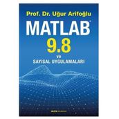 Matlab 9.8 ve Sayısal Uygulamaları - Uğur Arifoğlu